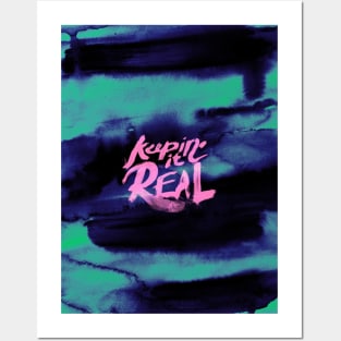 Keepin' It Real - Teal Posters and Art
